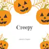 Kendra Clayton - Creepy - Single